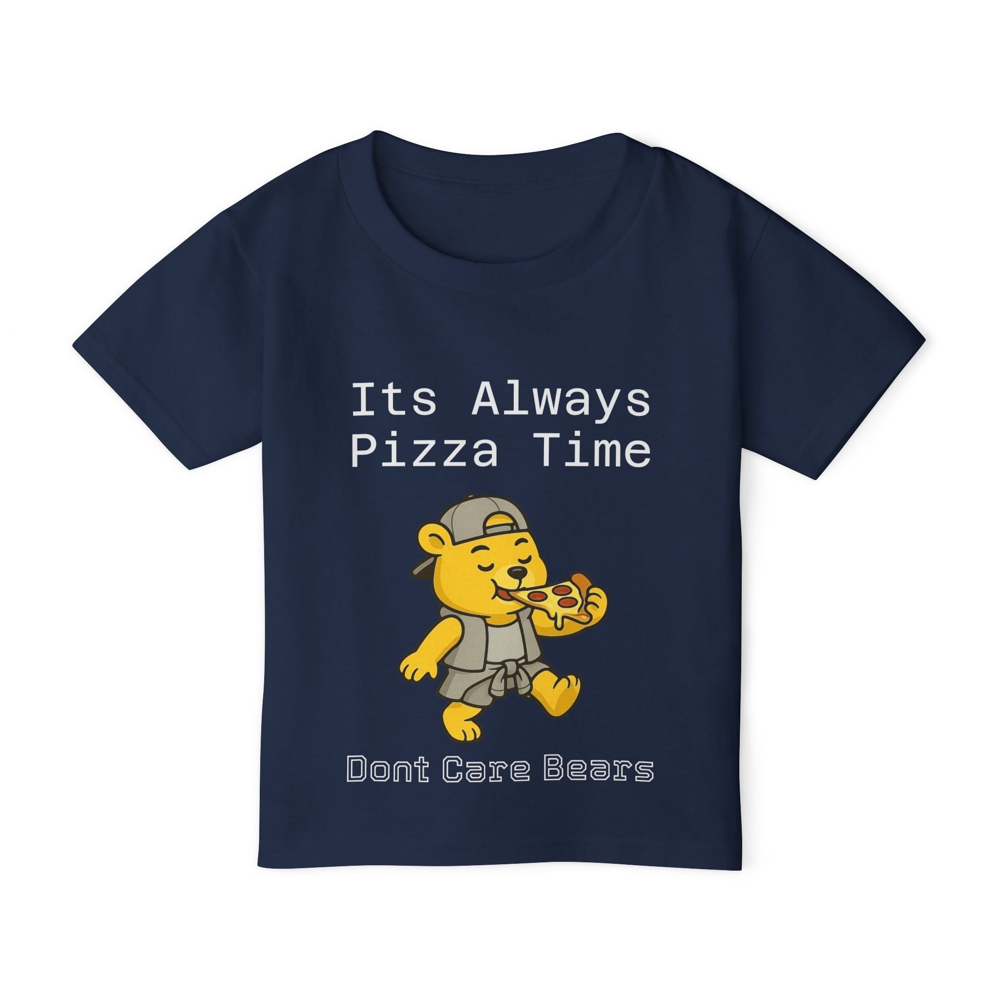 Don’t Care Bears – “Its always Pizza Time” Toddler T-Shirt